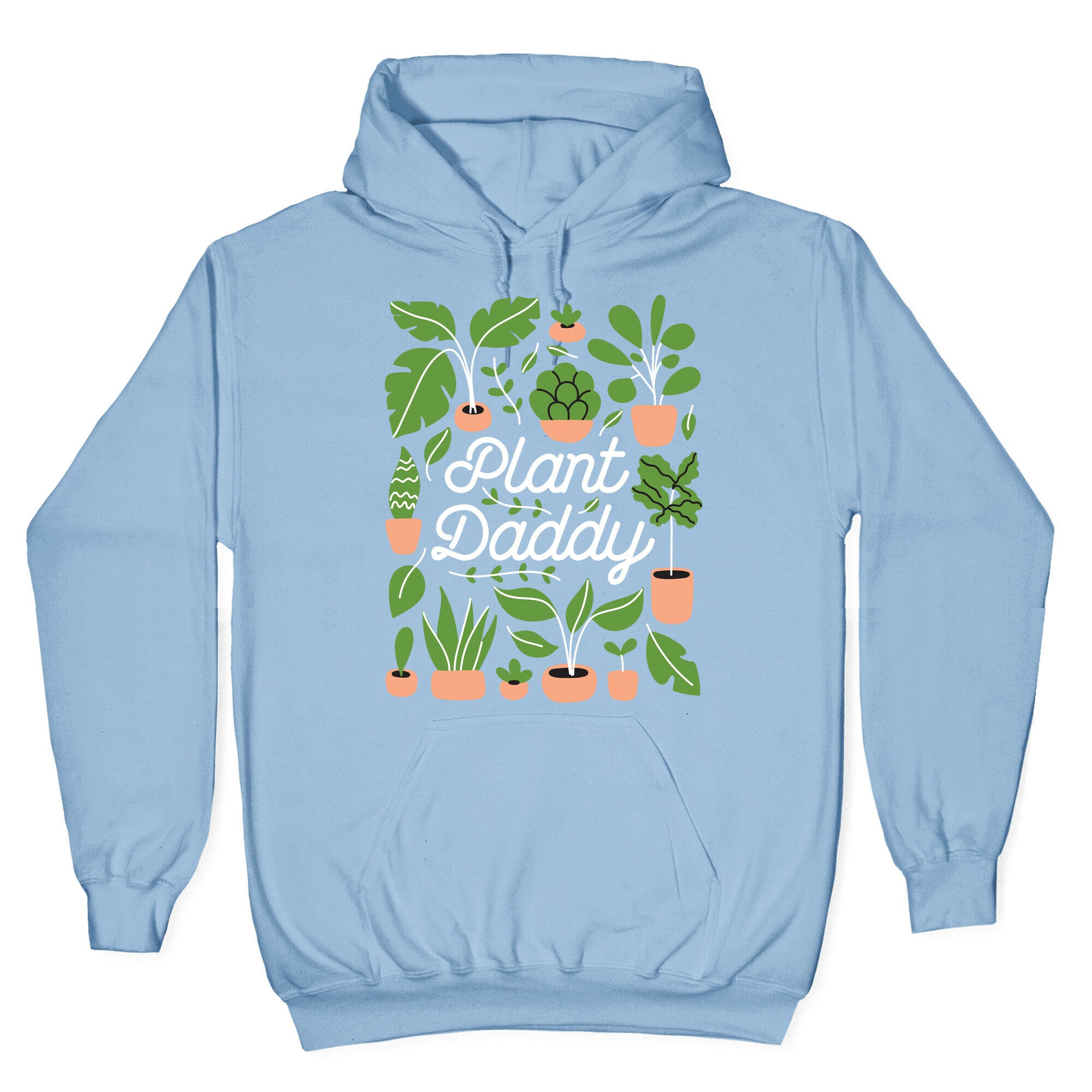 Plant Daddy Hoodie